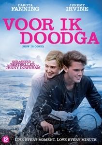 Dutch Filmworks Voor ik Dood ga
