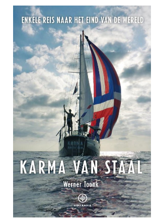 Hollandia Karma van Staal enkele reis naar het einde van de wereld