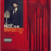 Universal Music Eminem Music to be murdered