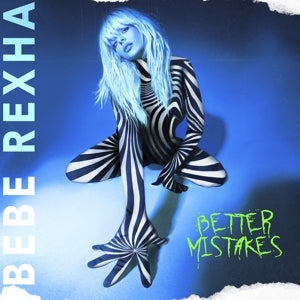 Warner Music Bebe Rexha Better Mistakes